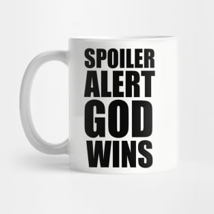 Revelation 20:10 SPOILER ALERT GOD WINS Large Typography Mug